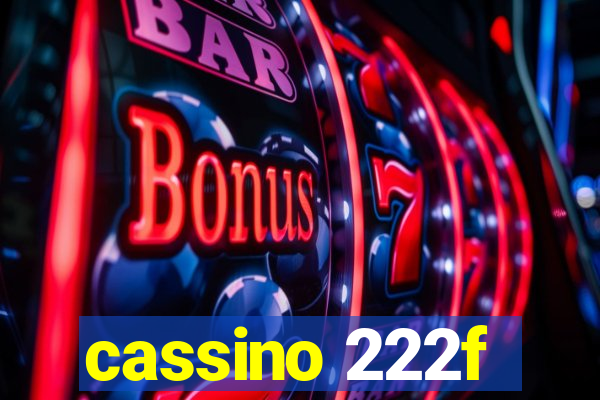cassino 222f